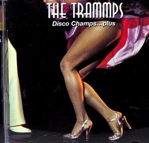 trammps disco champs frontal The Trammps – Disco Champs...Plus Cd (Bonus Mixes)