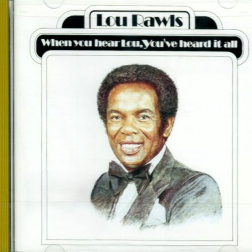lou rawls when you hear frontal Lou Rawls – When You Hear Lou, You've Heard It All Cd