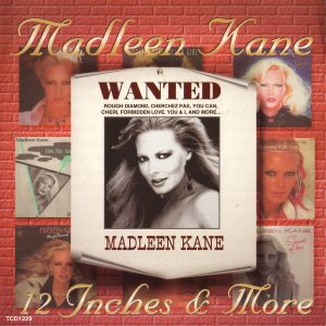 Madleen Kane – 12 Inches & More Cd (Incluye : You Can / You & I / Megamix)