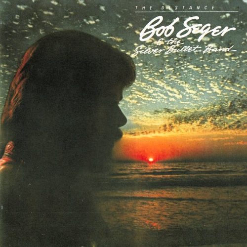 bob seger distance frontal Bob Seger & The Silver Bullet Band – The Distance Cd