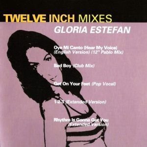 gloria estefan 12 inch frontal Gloria Estefan – Twelve Inch Mixes Cd (12" & Extended)
