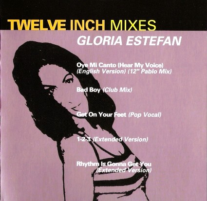 gloria estefan 12 inch frontal Gloria Estefan – Twelve Inch Mixes Cd (12" & Extended)