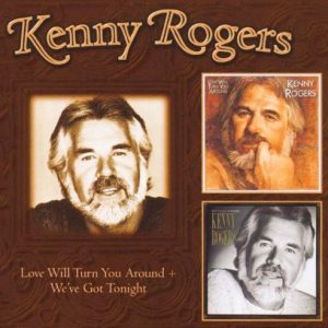 kenny rogers doble cd frontal Kenny Rogers – Love Will Turn You Around + We've Got Tonight Cd (AOR)